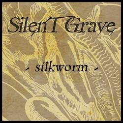 Silent Grave : Silkworm
